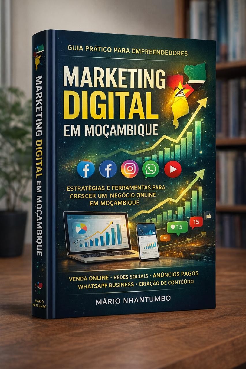 Como fazer Marketing Digital em Moçambique